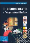 Il Risorgimento e l'interpretazione del fascismo libro