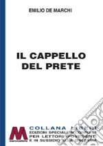 Il cappello del prete. Ediz. per ipovedenti libro