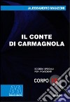 Il conte di Carmagnola. Ediz. per ipovedenti libro di Manzoni Alessandro