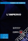 L'imperio. Ediz. per ipovedenti libro