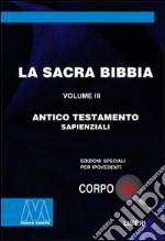 La Sacra Bibbia. Ediz. per ipovedenti. Vol. 3: Antico Testamento libro