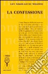 La confessione libro di Tolstoj Lev