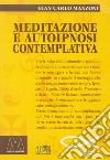 Meditazione e autoipnosi contemplativa libro