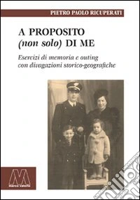A proposito (non solo) di me libro