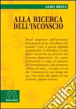 Alla ricerca dell'inconscio libro