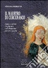 Il maestro di Cercenasco. Luce e colore in pittura nel Piemonte del XV secolo libro