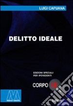 Delitto ideale. Ediz. per ipovedenti libro