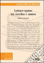 Letture sparse tra vecchio e nuovo. Vol. 2 libro