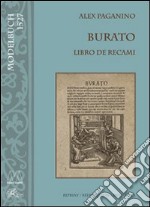 Burato. Libro di recami (rist. anast.) libro