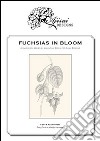 Fuchsias in bloom. A blackwork design libro
