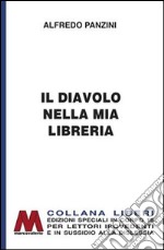 Il diavolo nella mia libreria. Ediz. per ipovedenti libro