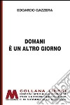 Domani è un altro giorno. Breve storia delle sale cinematografiche. Ediz. per ipovedenti libro