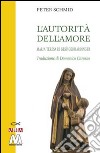 L'autorità dell'amore. Maria Teresa di Gesù Gerhardinger libro