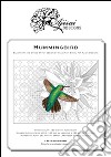 Hummingbird. Cross stitch and blackwork design. Ediz. italiana, inglese e francese libro