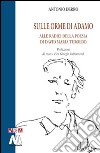 Sulle orme di Adamo. Alle radici della poesia di David Maria Turoldo libro