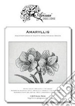 Amaryllis. A blackwork design. Ediz. italiana, inglese e francese libro