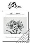 Amaryllis. A blackwork design. Ediz. italiana, inglese e francese libro