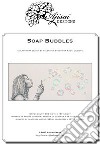 Soap bubbles. A blackwork design. Ediz. italiana, inglese francese libro