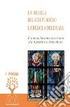 La regola del crepuscolo, la regola dell'alba. Il monachesimo cristiano da Agostino a Benedetto libro