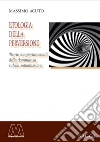 Etologia della perversione. Teorie comportamentali della dominanza e della sottomissione libro