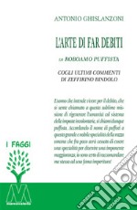 L'arte di far debiti libro