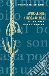 Apocalisse a Roca Baral e altri racconti libro