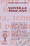 Novelle toscane libro di Paolieri Ferdinando