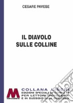 Il diavolo sulle colline. Ediz. per ipovedenti libro