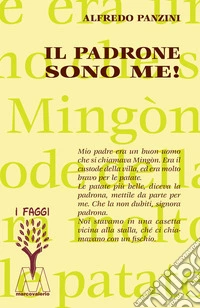 Il padrone sono me!