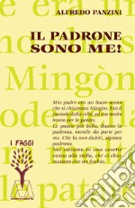 Il padrone sono me! libro