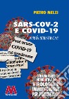 SARS-COV.2 e COVID-19. Verità scientifiche. Con una parte introduttiva di virologia e immunologia per principianti libro