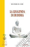 La leggenda di Buddha libro