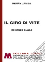 Il giro di vite. Ediz. a caratteri grandi libro