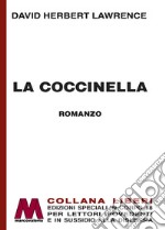 La coccinella. Ediz. a caratteri grandi libro