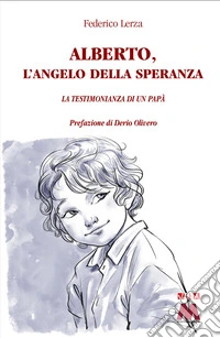 Alberto, l'angelo della speranza libro