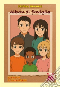 Album di famiglia. Una fiaba libro