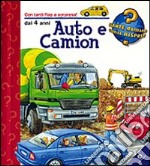 Auto e camion. Ediz. illustrata libro