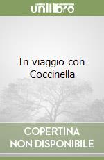 In viaggio con Coccinella libro