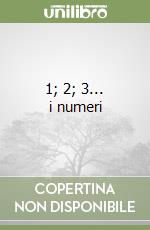 1; 2; 3... i numeri