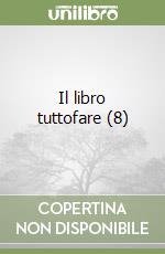 Il libro tuttofare (8) libro