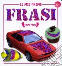 Le Mie prime frasi