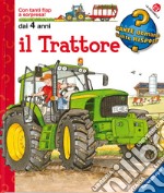 Il trattore. Ediz. a colori