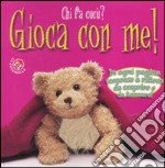 Gioca con me! Chi fa cucù? libro