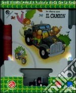 In gara con il camion. Ediz. illustrata. Con gadget