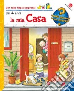 La mia casa. Ediz. a colori libro