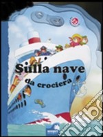 Sulla nave da crociera