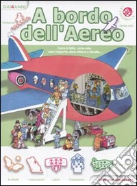A bordo dell'aereo. Libri per conoscere libro