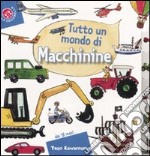 Tutto un mondo di macchinine libro