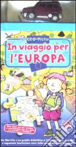 In viaggio per l'Europa. Ediz. illustrata. Con gadget libro