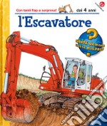 L'escavatore. Ediz. illustrata libro